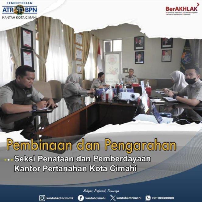
					Pembinaan dan Pengarahan Seksi Penataan dan Pemberdayaan Kantor Pertanahan Kota Cimahi