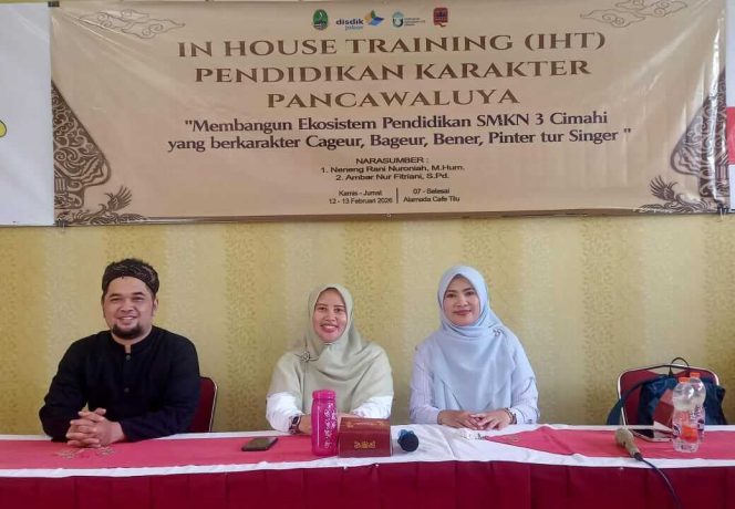 In House Training (IHT) SMKN 3 Cimahi Wujudkan Pendidikan Karakter Pancawaluya